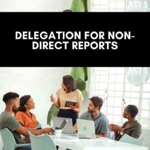 Course Delegation for Non-Direct Reports